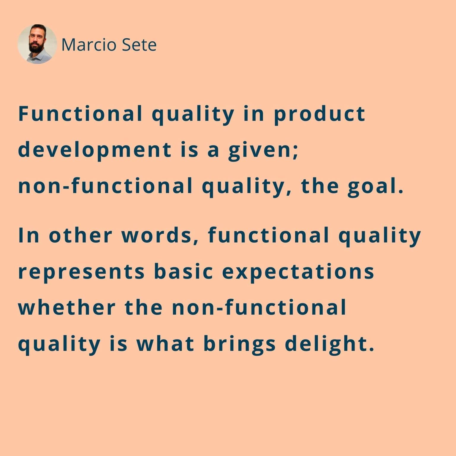 Arguably, value derives from the perception of non-functional quality.